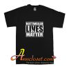 Rottweiler Lives Matter T-Shirt