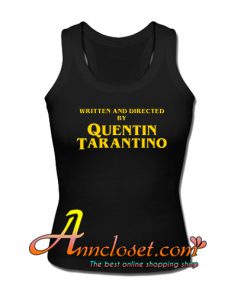 written and directed by quentin tarantino tanktop