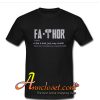 Fa Thor Like A Dad Just Way Cooler T-Shirt