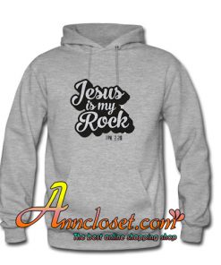 New Jesus Is My Rock T-Shirt Available hoodie