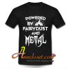 Disney Powered by Fairy Dust and Metal T Shirt