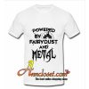 Disney Powered by Fairy Dust and Metal tshirt
