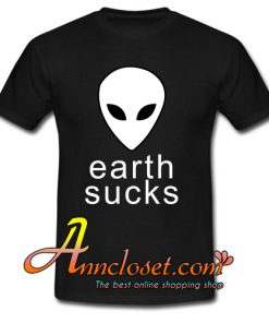 Alien Earth Sucks Tshirt