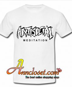 antisocial meditation tshirt