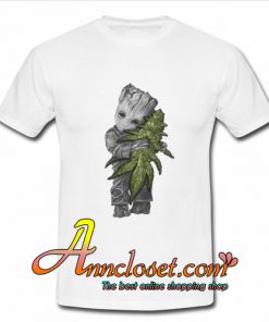 Groot Hug Cannabis Trending t-shirt At