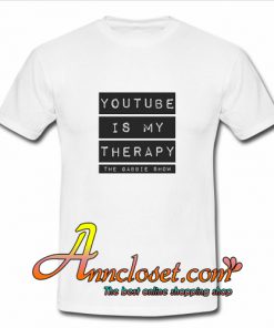 youtube is my therapy the gabbie show T-Shirt At