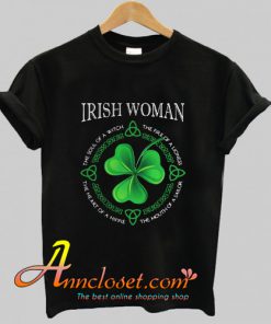 Irish Woman the soul of an angel T shirt At