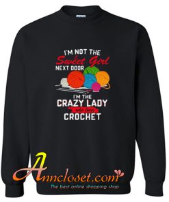 I’m The Crazy Lady Crochet Trending Sweatshirt At