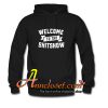WELCOME TO THE SHIT SHOW Hoodie At