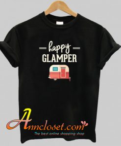 Happy Glamper T Shirt At