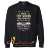 I Am A July Woman I Was Born With My Heart On My Sleeve Sweatshirt At