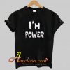 Mary J Blige I’m Power T-Shirt At