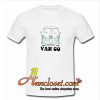Van Go T-Shirt At
