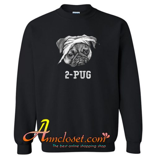 2-Pug Sweatshirt At
