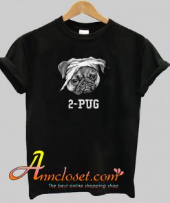 2-Pug T-Shirt At
