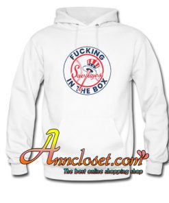 Yankees Fucking Savages In The Box Hoodie At