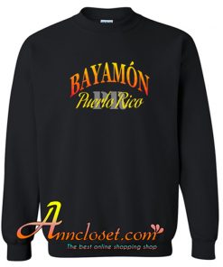 Bayamon Puerto Rico Crewneck Sweatshirt At