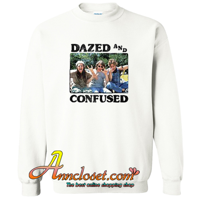 Dazed And Confused Sweatshirt At
