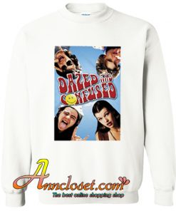 Dazed and Confused Movie Sweatshirt At