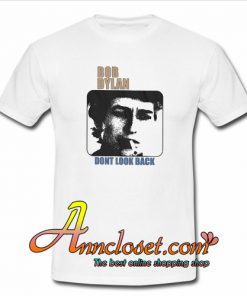 Don’t Look Back Bob Dylan T-Shirt At