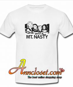 Mt Nasty T-Shirt At