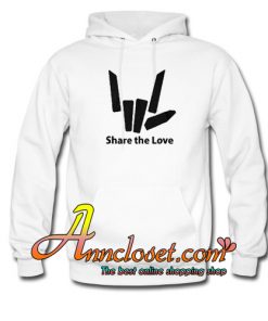 Share The Love Hoodie At