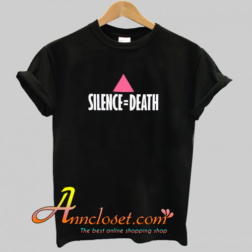 Silence Death T-Shirt At