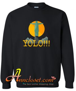YOLO Jesus Sweatshirt At