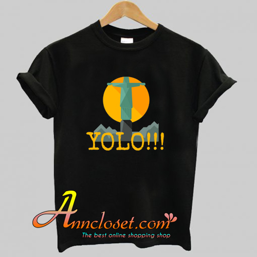 YOLO Jesus T-Shirt At