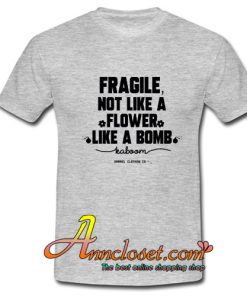 Fragila not like T-Shirt At