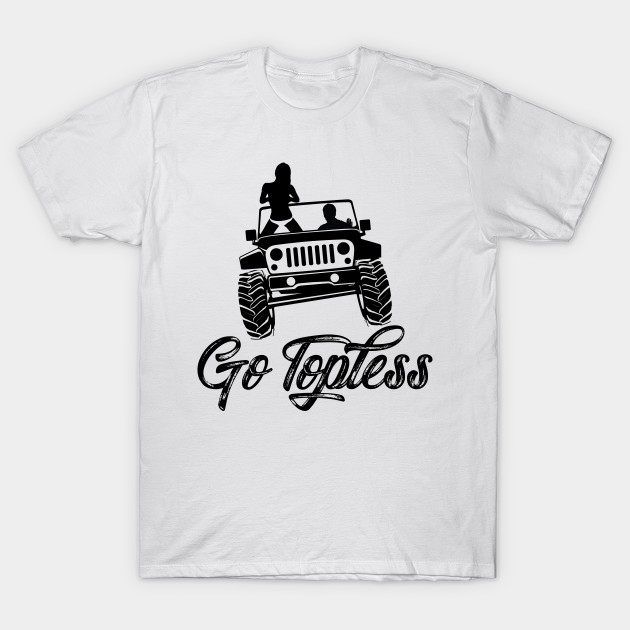 Jeep Go Topless T-Shirt At