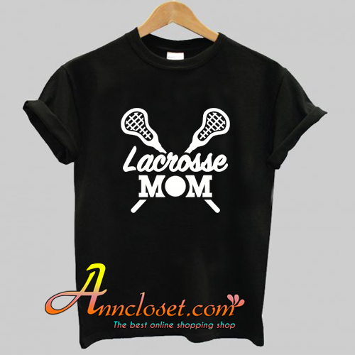 Lacrosse Mom T-Shirt At