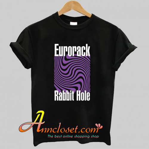 Modular Synth Eurorack Rabbit Hole T-Shirt At