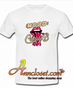 Mood Cardi B T-Shirt At