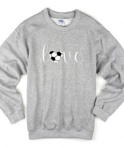 Soccer Love Sweatshirt At
