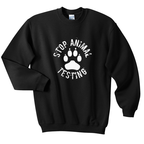 Stop Animal Testing Sweatshirt At