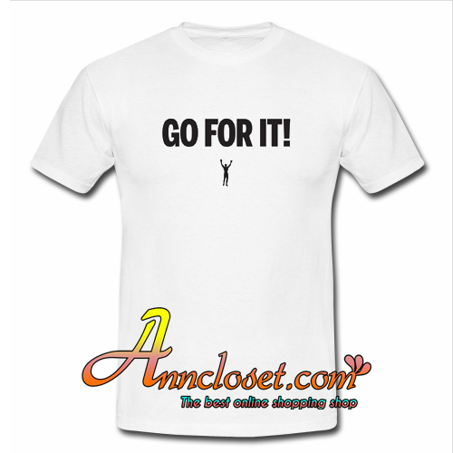 Sylvester Stallone Go For It! T-Shirt At
