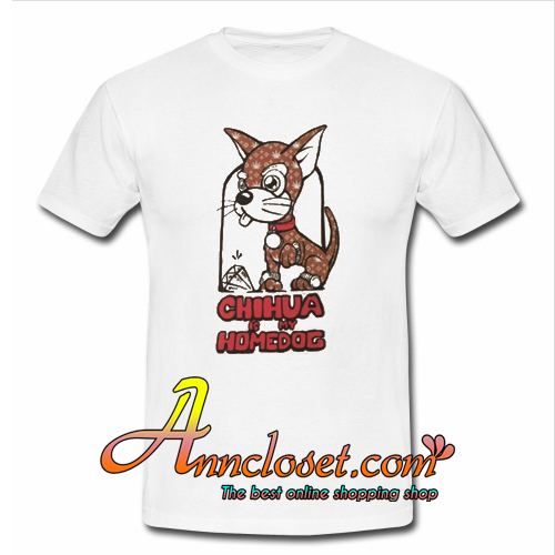 Chihuahua T-Shirt At