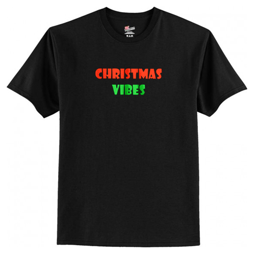 Christmas Vibes T-Shirt At