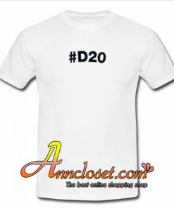 #D20 T-Shirt At