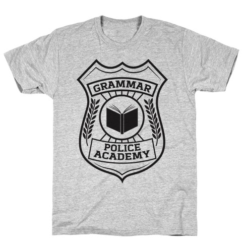 Grammar Police Academy T-Shirt At