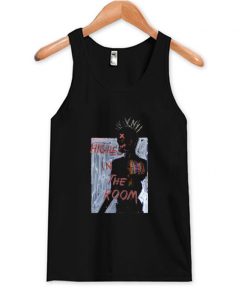 Highest in the Room Tank Top At