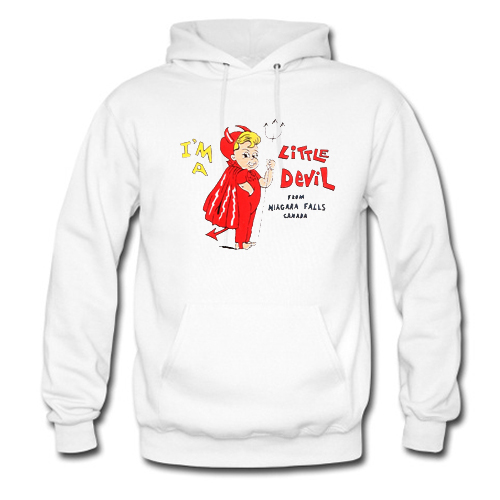 I’m a Little Devil From Niagara Falls Canada Hoodie At