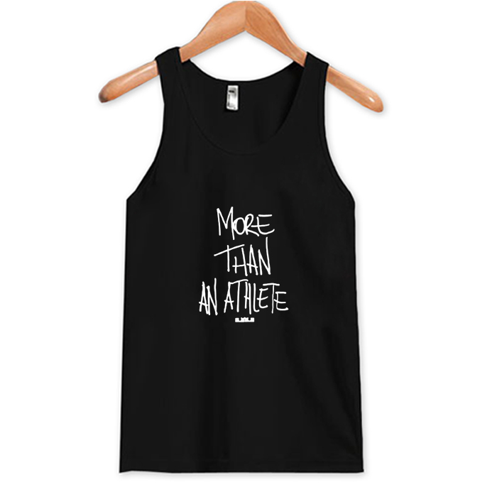 More Than An Athlete Tank Top At