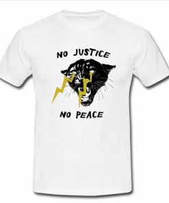 No Justice No Peace T Shirt At