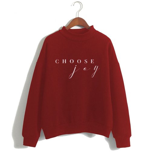 Choose Joy Cute Sweatshirt SFA
