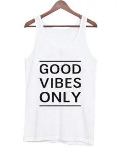 Good Vibes Only Tank Top SFA