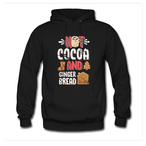 Hot Cocoa and Ginger Bread Hoodie At