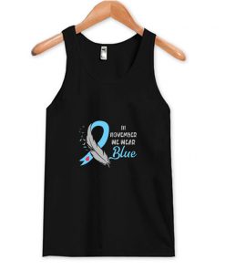 In November We Wear Blue Type 1 Diabete Awareness Gift Tank Top At