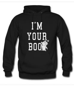 I’m Your Boo Hoodie At